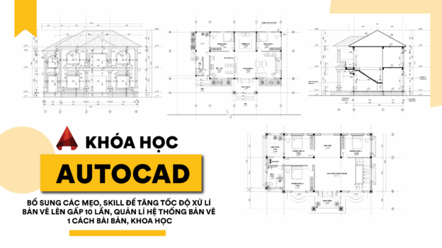 KHÓA HỌC AUTOCAD THỰC CHIẾN